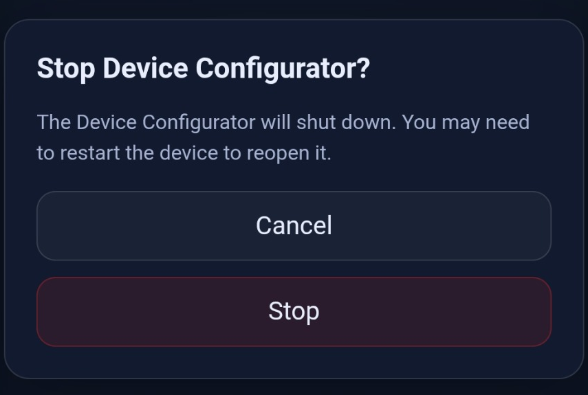 Confirmation dialog before stopping the Device Configurator.